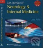 Interface of Neurology and Internal Medicine - José Biller, Lippincott Williams & Wilkins, 2007