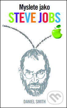Myslete jako Steve Jobs - Daniel Smith, Metafora, 2014