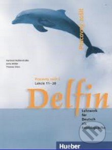 Delfin 2 - Pracovný zošit - Hartmut Aufderstraße, Jutta Müller, Thomas Storz, Max Hueber Verlag