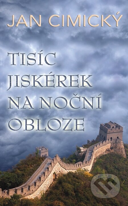 E-kniha: Tisíc jiskérek na noční obloze (Jan Cimický). Baronet, 2014