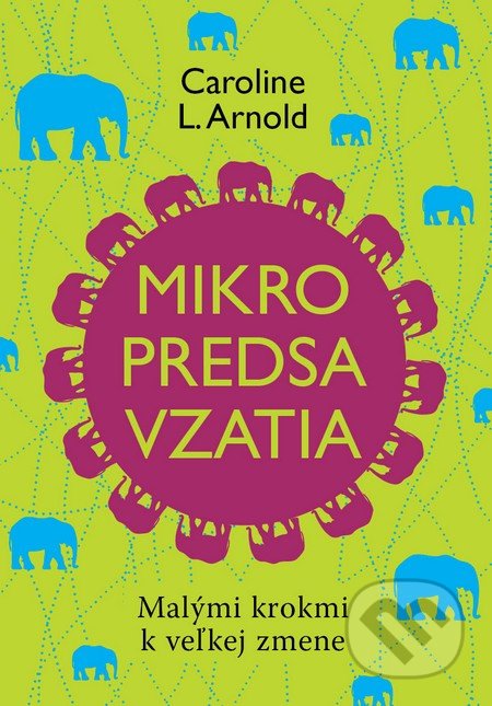 Mikropredsavzatia - Caroline L. Arnold, Eastone Books, 2014