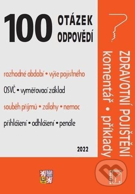 100 OaO - Zdravotní pojištění s komentářem a příklady - Ladislav Jouza, Eva Dandová, Jana Drexlerová, Poradca s.r.o.