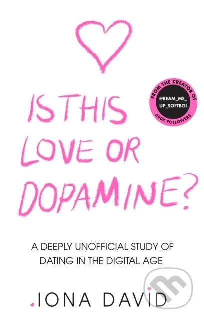 Is This Love or Dopamine? - Iona David, HarperCollins, 2022