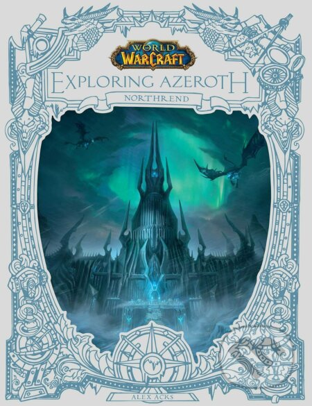 World of Warcraft: Exploring Azeroth - Northrend, Titan Books, 2022