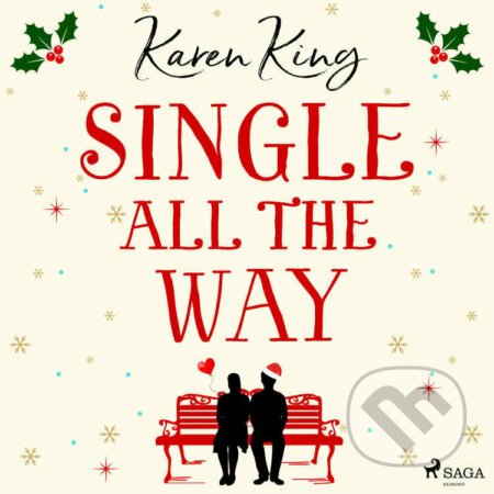 Single All the Way (EN) - Karen King, Saga Egmont, 2022
