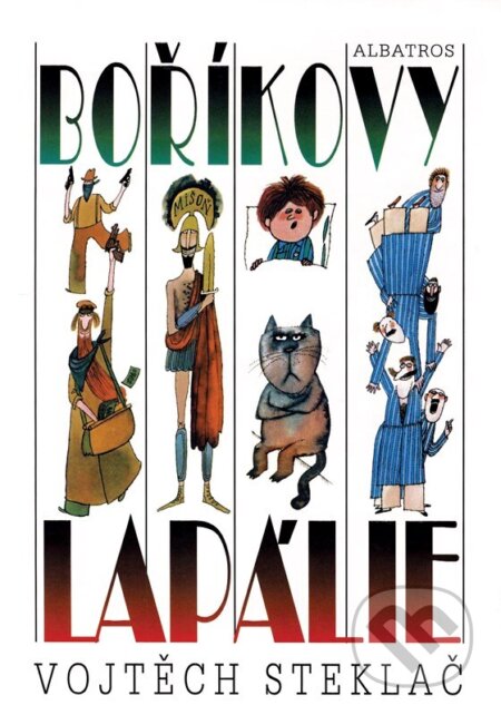 Boříkovy lapálie - Adolf Born (ilustrátor), Vojtěch Steklač