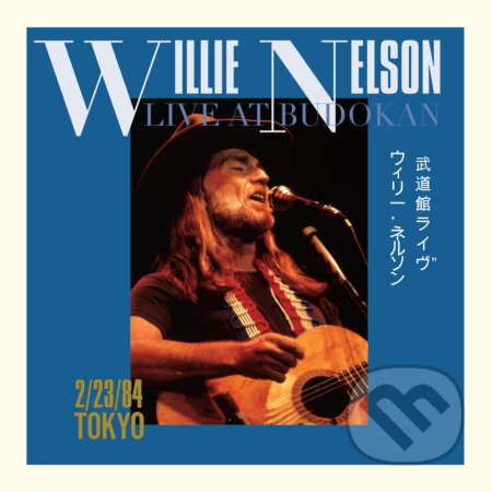 Willie Nelson: Live at Budokan - Willie Nelson, Hudobné albumy, 2022