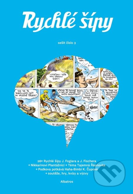 Rychlé šípy: sešit 3 - Nikkarin, Kateřina Čupová, Jaroslav Foglar, Barbora Kyšková (Ilustrátor), Jan Fischer (Ilustrátor), Honza Smolík (Ilustrátor) …