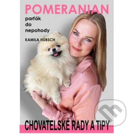 Pomeranian parťák do nepohody - Kamila Hübsch, AOS Publishing, 2022