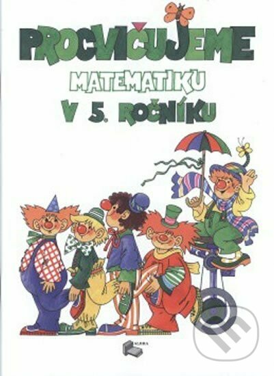 Procvičujeme matematiku v 5. ročníku - kniha z kategorie 2. stupeň