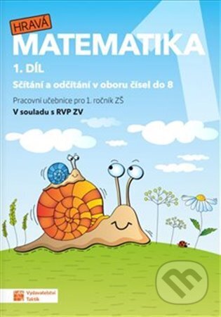 Hravá matematika 1 - pracovní učebnice - 1. díl, Taktik, 2022