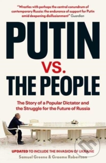 Putin vs. the People - Samuel A. Greene, Yale University Press, 2022
