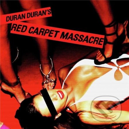 Duran Duran: Red carpet massacre LP - Duran Duran, Hudobné albumy, 2022
