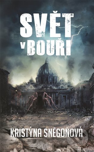 Svět v bouři - Kristýna Sněgoňová - kniha z kategorie Sci-fi