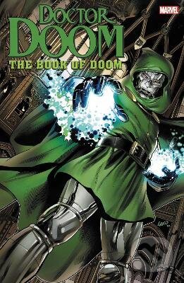 Doctor Doom: The Book Of Doom Omnibus - Stan Lee, John Byrne, Walt Simonson, Marvel, 2022