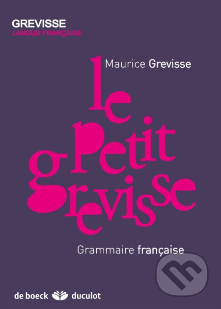 Le Petit Grevisse - Maurice Grevisse, Educa Books, 2009