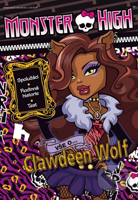 Monster High: Clawdeen Wolf - Mattel, Egmont ČR, 2013