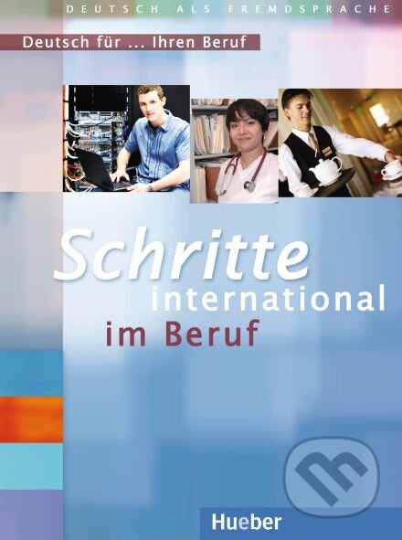 Schritte international im Beruf - Übungsbuch - Gloria Bosch, Kristine Dahmen, Ulrike Haas - kniha z kategorie Jazykové učebnice a slovníky