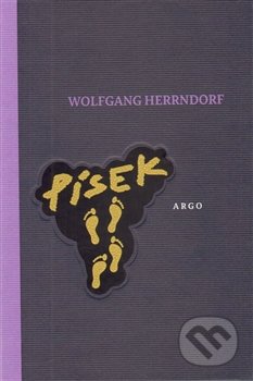 Písek - Wolfgang Herrndorf, Argo, 2014