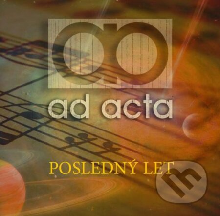 AD ACTA: Posledný let - AD ACTA, Hudobné albumy, 2014