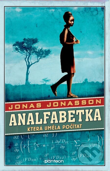 Analfabetka, která uměla počítat - Jonas Jonasson, Panteon, 2014