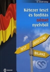 Kétezer teszt és fordítás angol nyelvből - Farkas Árpádné, Maxim Könyvkiadó