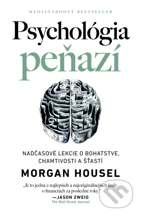Psychológia peňazí - Morgan Housel, AURORA, 2022