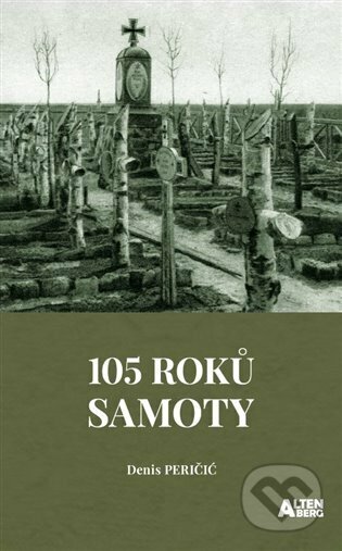 105 roků samoty - Denis Peričič - kniha z kategorie Poezie