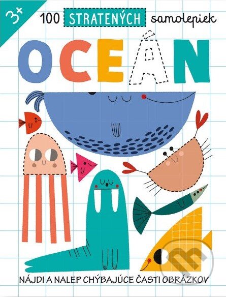 100 stratených samolepiek - Oceán (Nájdi a nalep chýbajúce časti obrázkov) - kniha z kategorie Samolepky