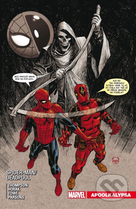 Spiderman/Deadpool: Apoolkalypsa - Robbie Thompson, Matt Horak (Ilustrátor), Jim Towe (Ilustrátor), Nick Roche (Ilustrátor), Crew, 2022