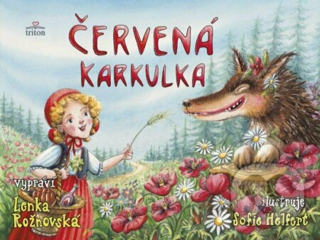 Červená karkulka - Lenka Rožnovská, Sofie Helfert (Ilustrátor), Triton, 2022