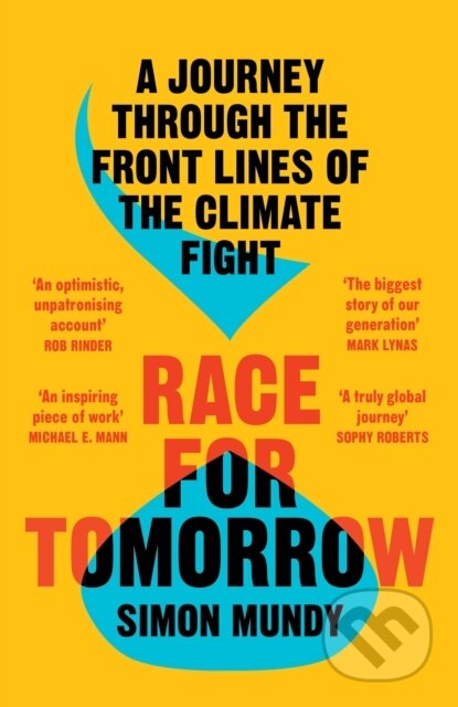 Race for Tomorrow - Simon Mundy, HarperCollins, 2022
