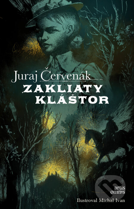 Zakliaty kláštor (s podpisom autora) - Juraj Červenák, Michal Ivan (ilustrátor), Artis Omnis, 2022