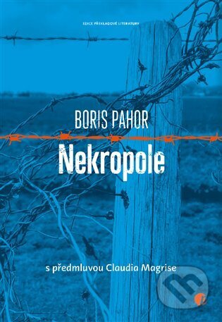 Nekropole - Boris Pahor, Protimluv, 2022