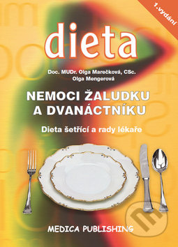 Nemoci žaludku a dvanáctníku - Olga Marečková, Olga Mengerová, Medica Publishing, 2014