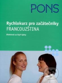 Rychlokurz pro začátečníky - Francouzština - Anne Braun, Patrice Julien, Circa, 2005