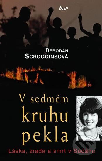 V sedmém kruhu pekla - Deborah Scrogginsová, Ikar CZ, 2006