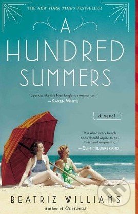 A Hundred Summers - Beatriz Williams, Penguin Books, 2014