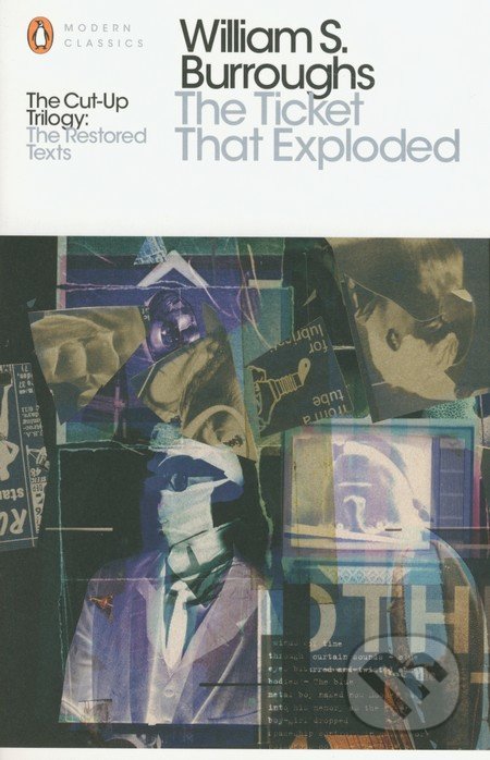 The Ticket That Exploded - William S. Burroughs, Penguin Books, 2014