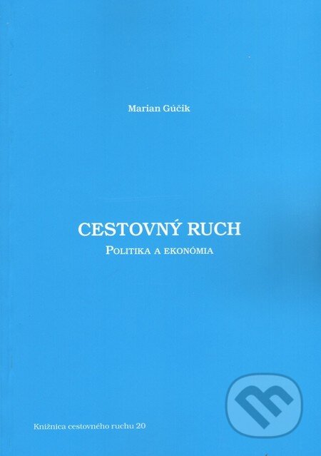 Kniha: Cestovný ruch (Marian Gúčik). Dali-BB, 2011