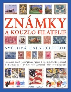 Známky a kouzlo filatelie, Fortuna Print, 2007