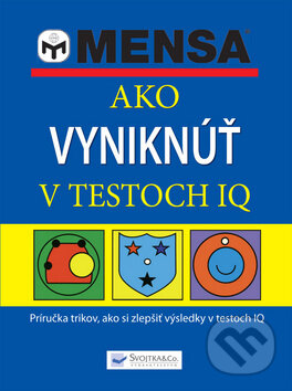 Ako vyniknúť v testoch IQ, Svojtka&Co., 2014