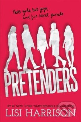 Pretenders - Lisi Harrison, Hachette Livre International, 2014