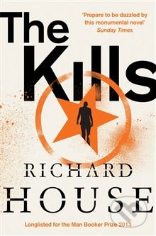 The Kills - Richard House, Pan Macmillan, 2014