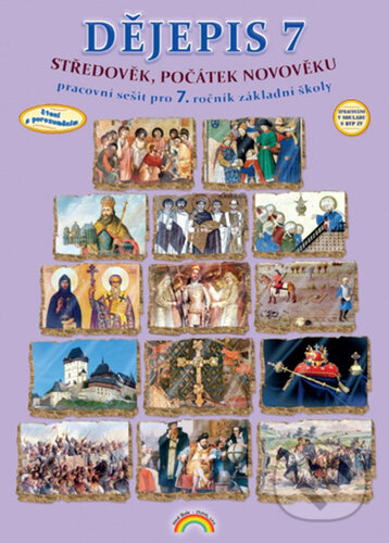 Dějepis 7 - Středověk, počátek novověku - Karla Prátová - kniha z kategorie 2. stupeň