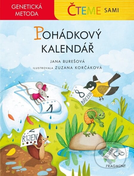 Čteme sami - genetická metoda - Pohádkový kalendář - Jana Burešová, Zuzana Korčáková (Ilustrátor), Nakladatelství Fragment, 2022