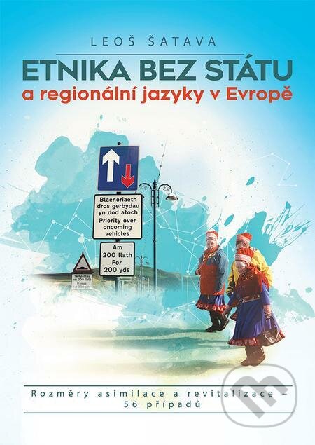 Etnika bez státu a regionální jazyky v Evropě - Leoš Šatava, Epocha, 2022
