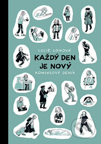 Každý den je nový (Komiksový deník) - Lucie Lomová - kniha z kategorie Komiksy