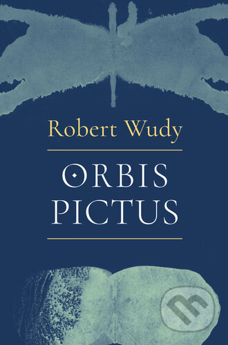 Orbis pictus - Robert Wudy, Pavel Mervart, 2022
