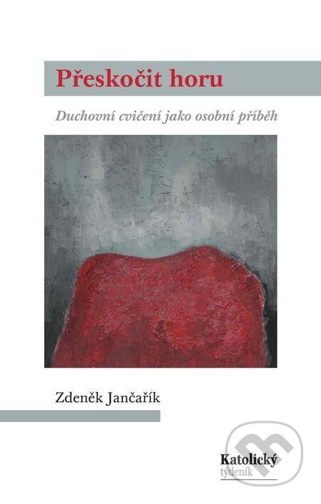 Přeskočit horu - Zdeněk Jančařík, Karmelitánské nakladatelství